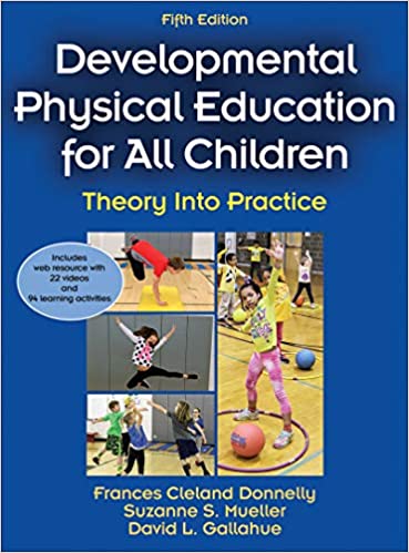 Developmental Physical Education for All Children: Theory Into Practice (5th Edition) - Orginal Pdf